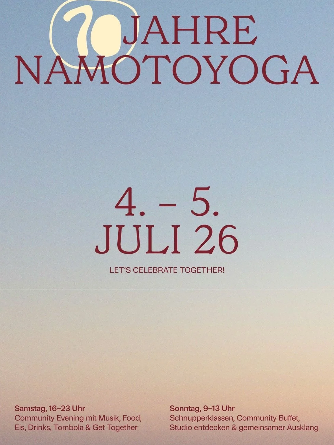 10 Jahre NAMOTOYOGA✨

Was vor zehn Jahren begann, ist heute eine lebendige Community voller Begegnungen, Bewegung und gemeinsamer Momente.

Am 4.-5. Juli 2026 m&ouml;chten wir dieses Jubil&auml;um mit euch feiern.

Samstag | 16-23 Uhr
Community Eveni