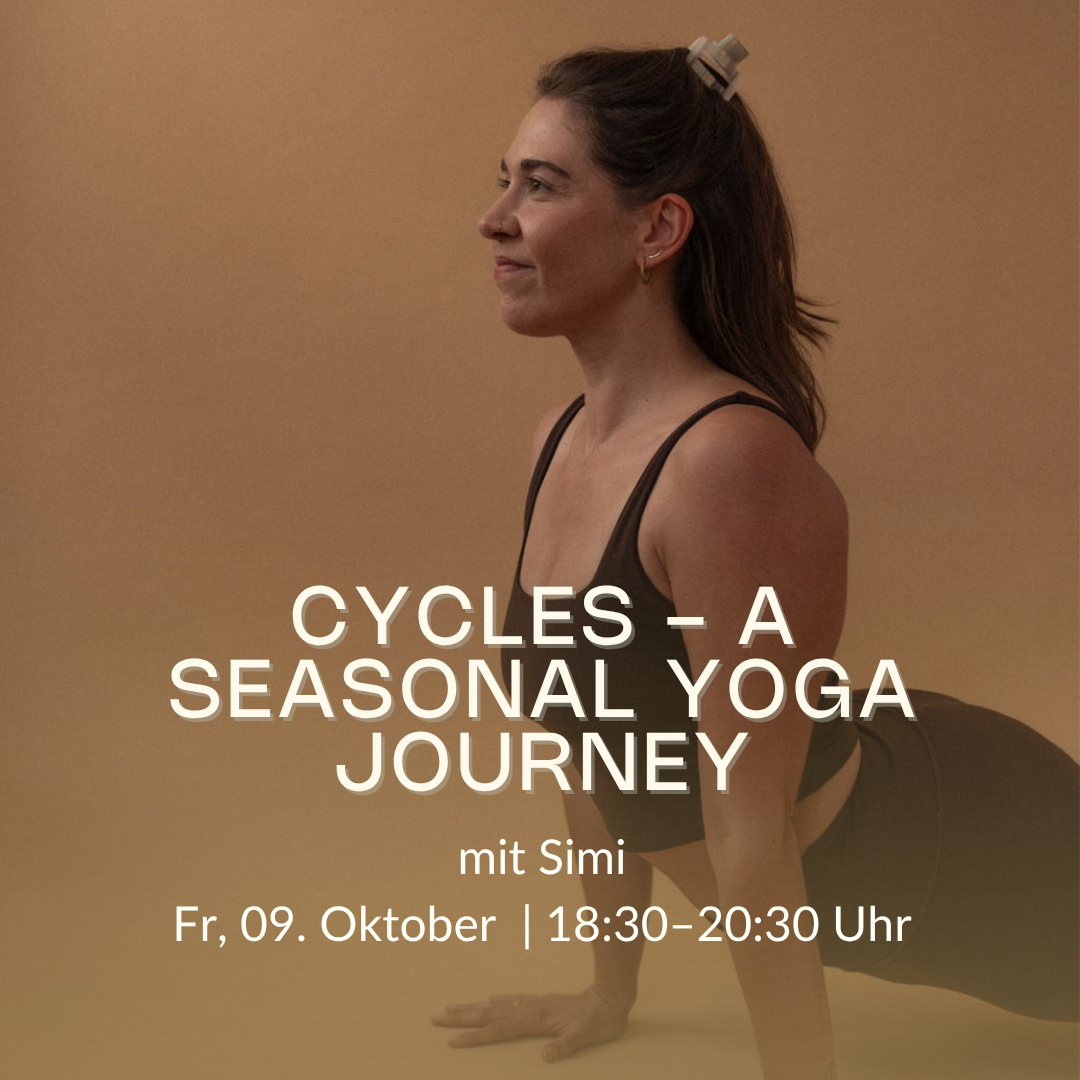 CYCLES – A Seasonal Yoga Journey Oktober — Hingeben