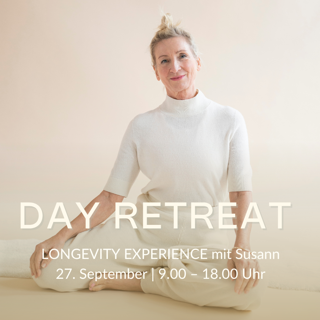DAY RETREAT: LONGEVITY experience mit Susann