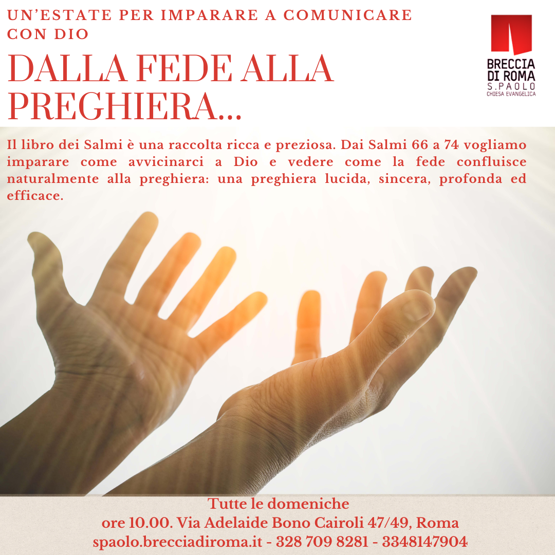 Dalla fede alla preghiera…un’estate per imparare a comunicare con Dio.