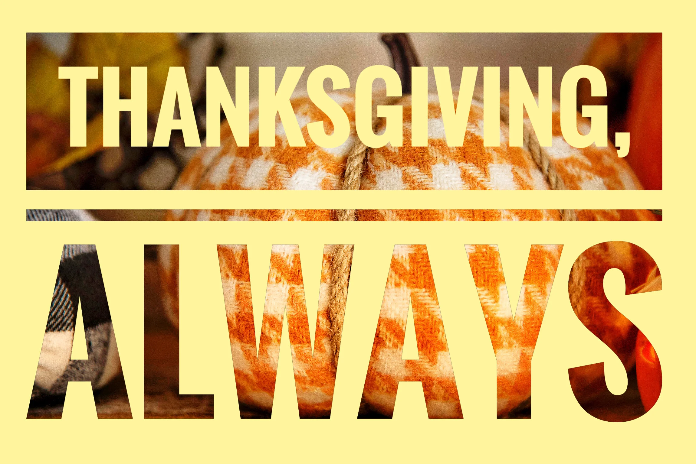 Thanksgiving, Always part 2