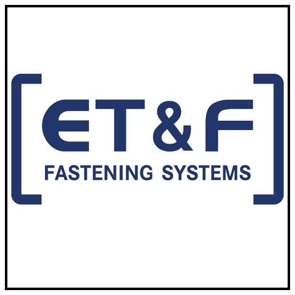 ET&amp;F Fastening Systems