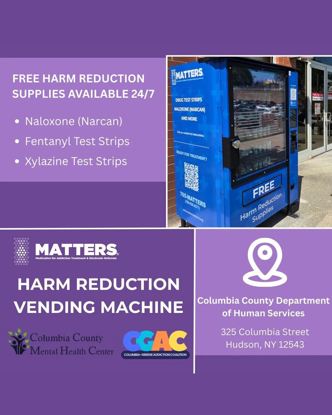 🚨 NEW 24/7 HARM REDUCTION RESOURCE IN COLUMBIA COUNTY 🚨
We’re proud to announce in collaboration with the Columbia Greene Addiction Coalition the launch of a Harm Reduction Vending Machine now available outside the Columbia County Department
