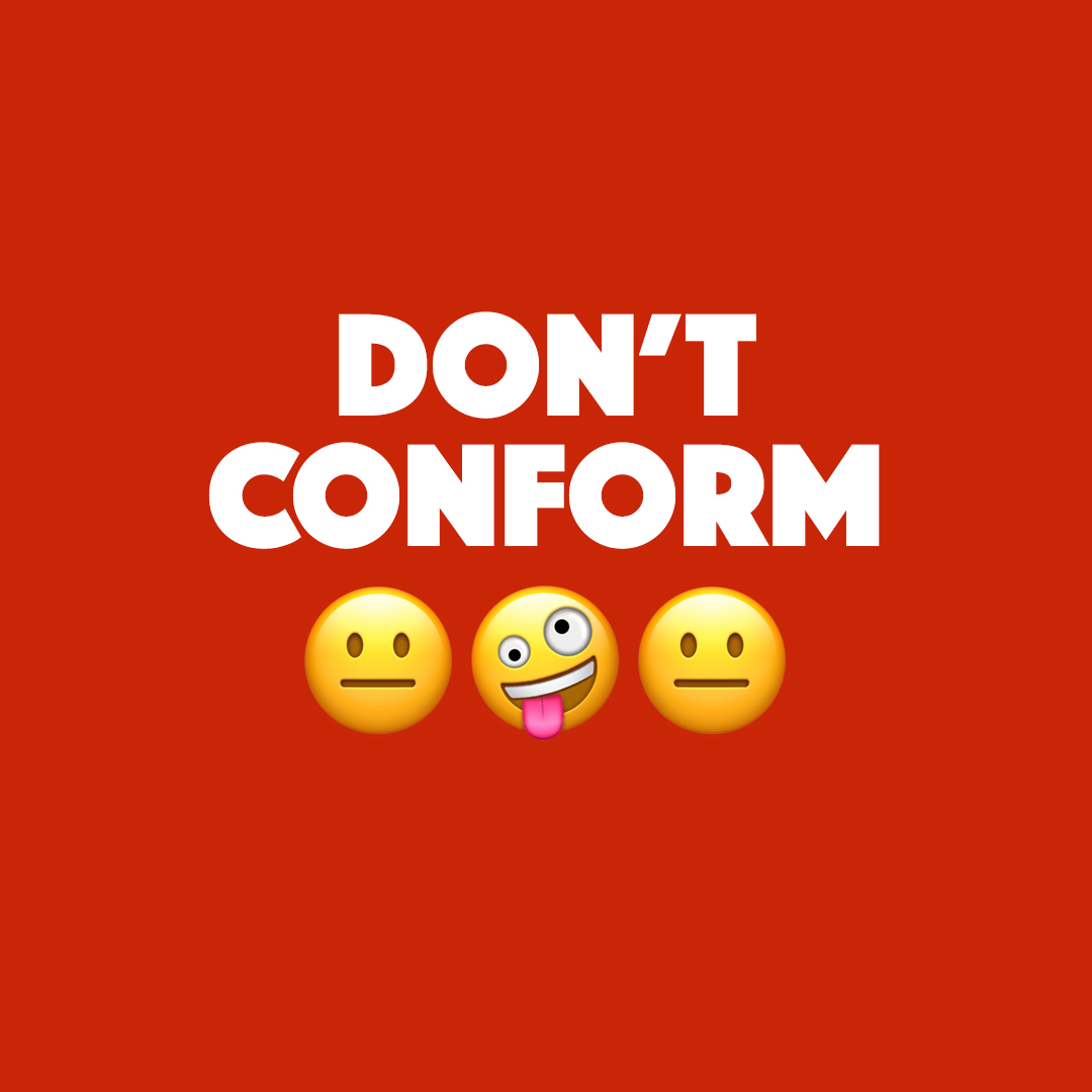 3. Don't Conform.jpg