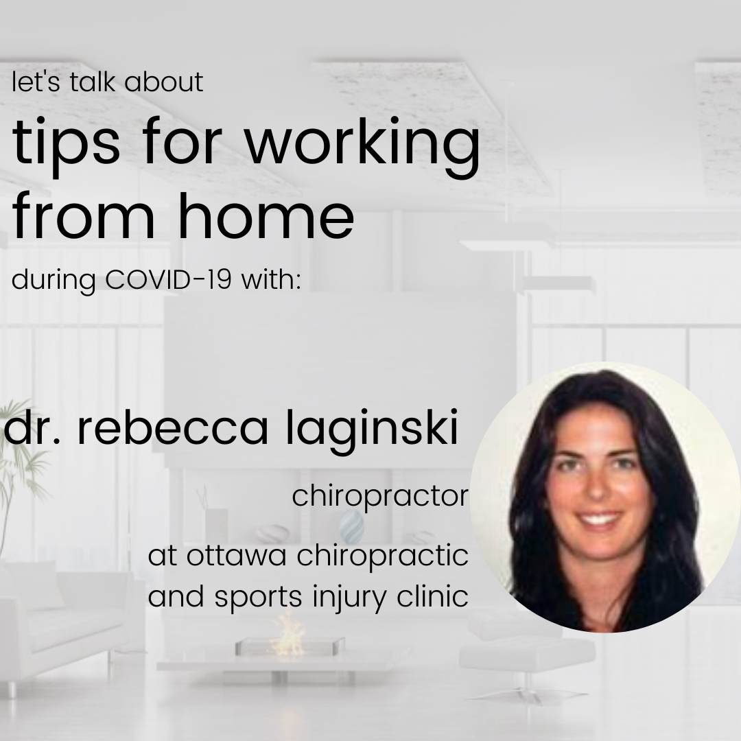 Tips for Working from Home with Dr. Rebecca Laginski