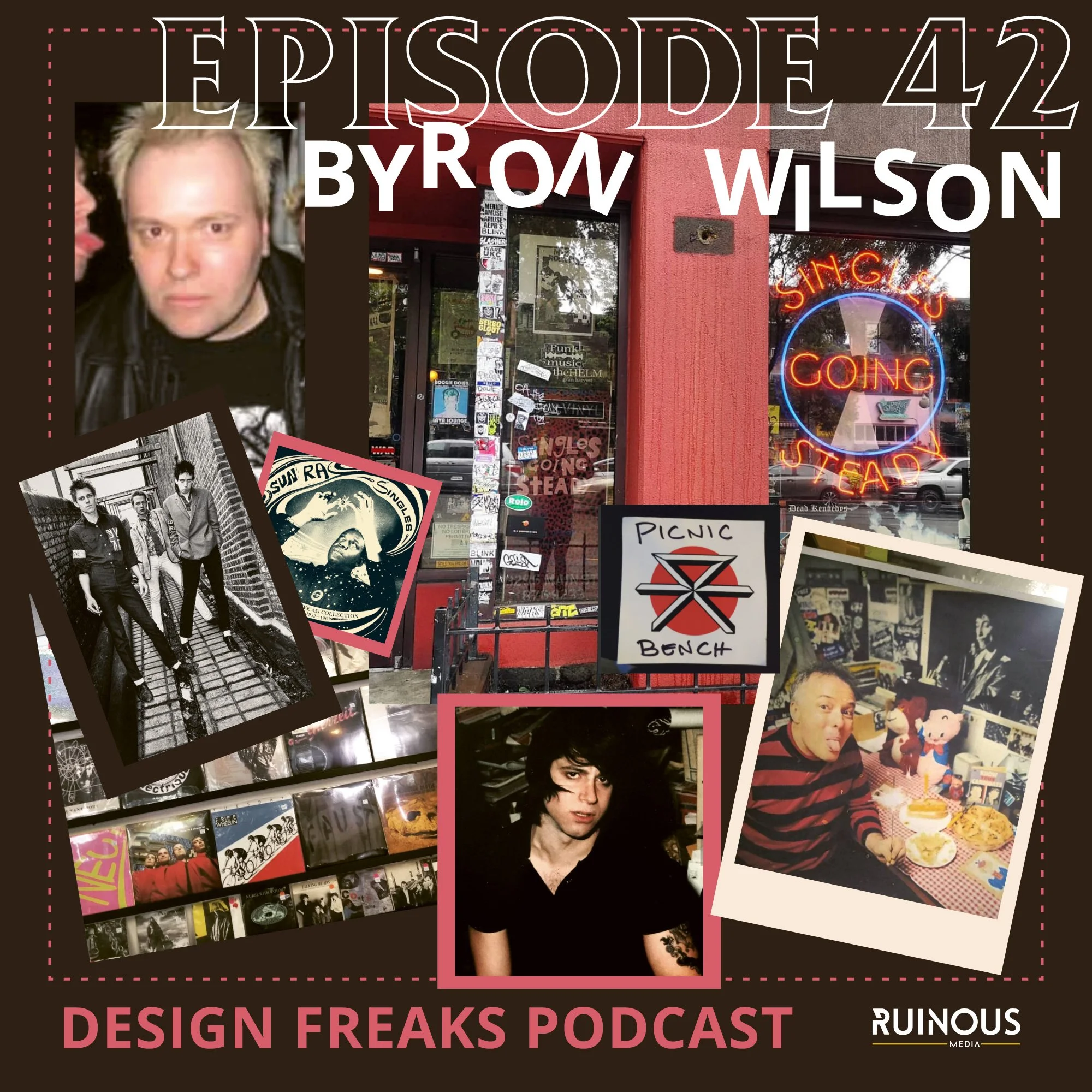 42. Byron Wilson / Singles Going Steady Records