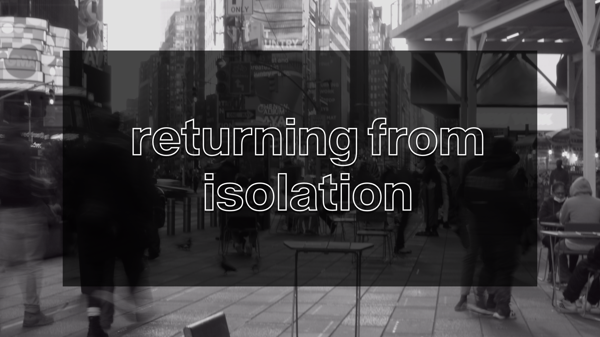 Returning From Isolation