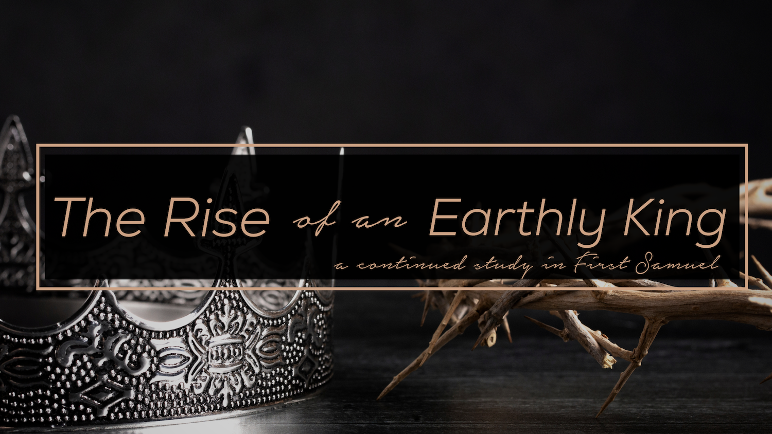 The Rise of an Earthly King