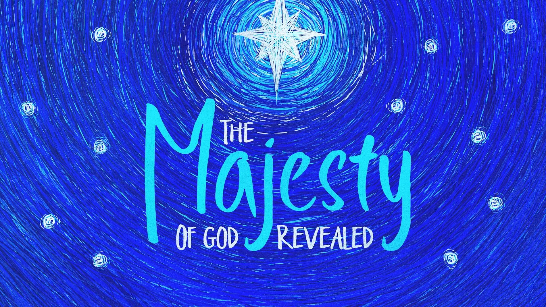 The Majesty of God Revealed