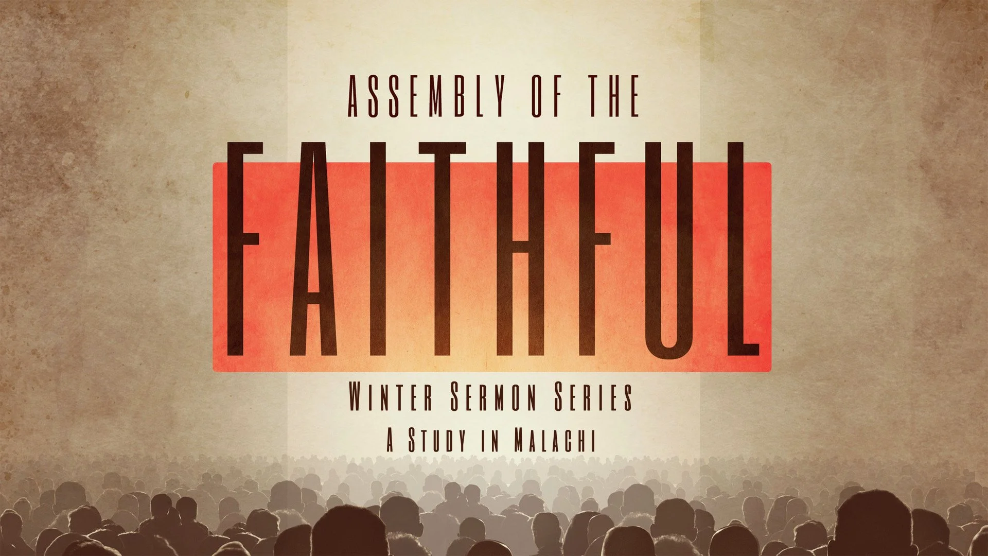 Assembly of the Faithful