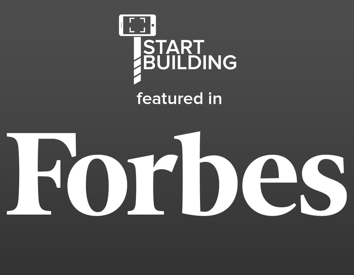 Start Building Featured in Forbes