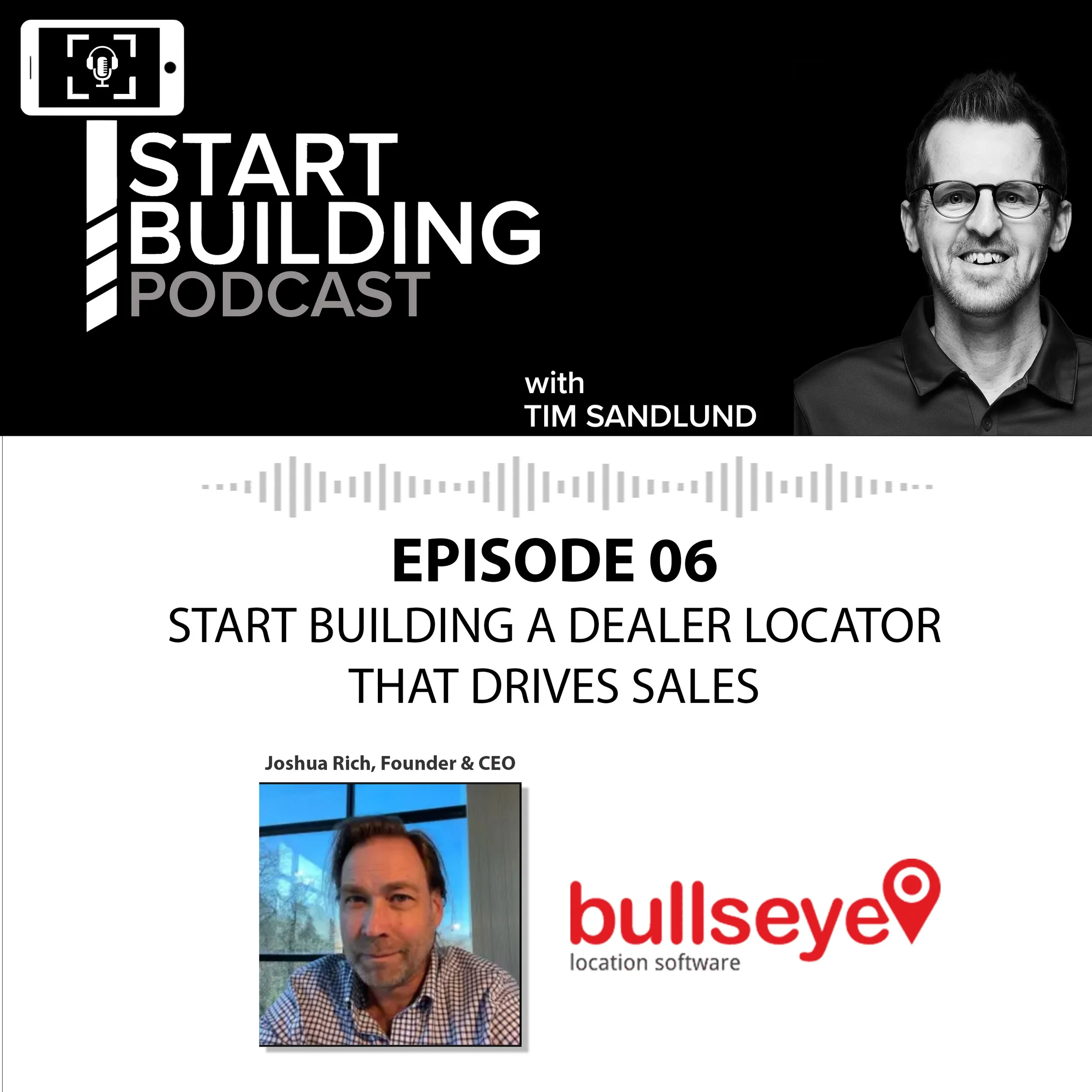 Podcast Episode 06 | Start Building A Dealer Locator That Drives Sales  (w/ Bullseye)