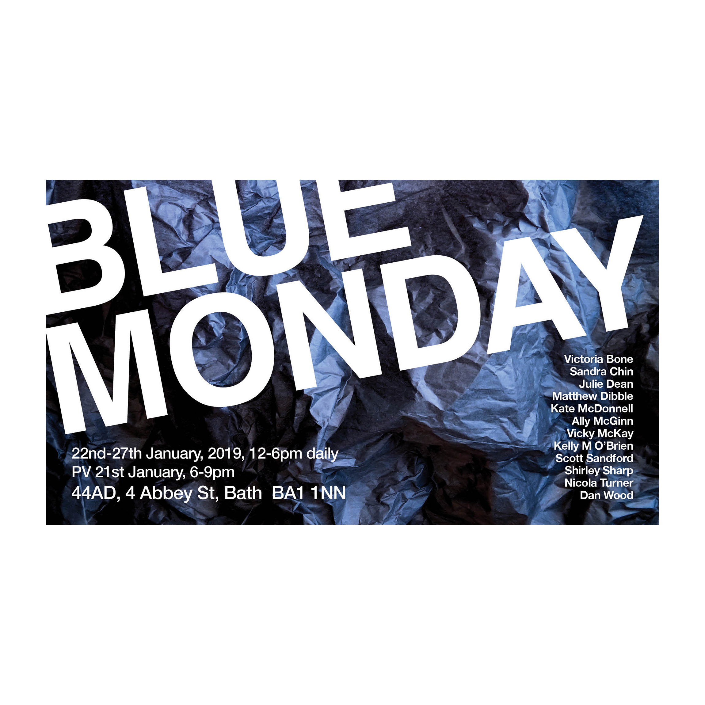 Blue Monday, 44AD Gallery, Bath