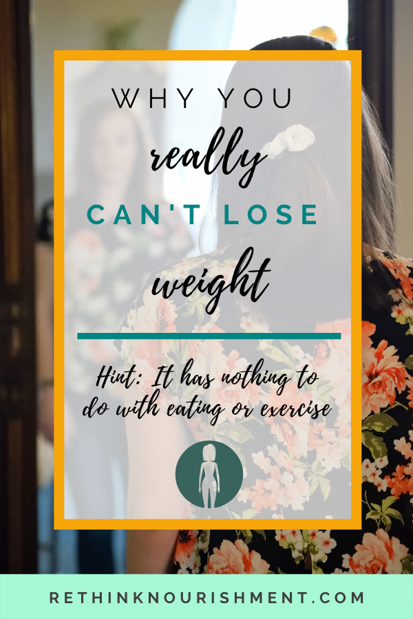 Pinterest_Blog#10_WhyYouReallyCan'tLoseWeight (2).png