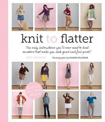 One of Amy Herzog’s books giving tips on knitting more wearable sweaters.