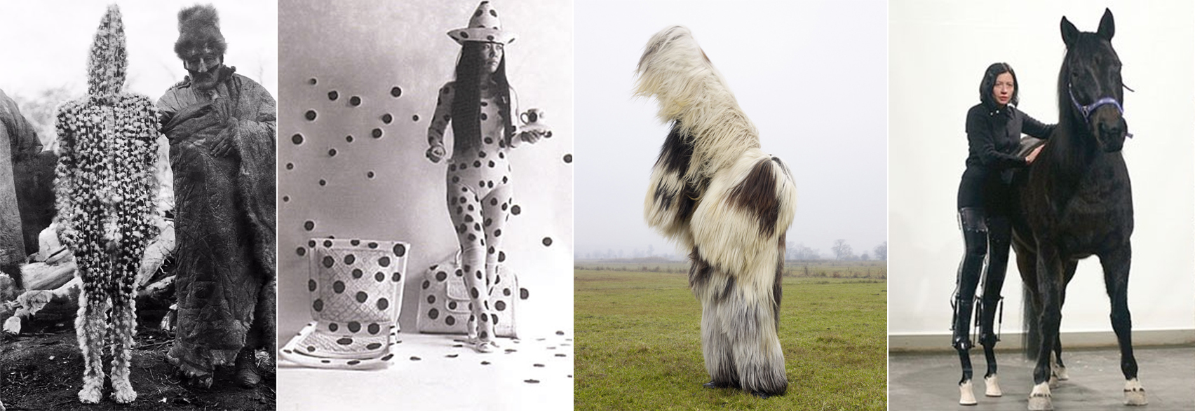 From left to write: Selk’nam in ritual dress (photograph by Martín Gusinde) | Yayoi Kusuma | Wilder Mann series by Charles Fréger | May the Horse Live in Me by Marion Laval-Jeantet and Benoit Mangin