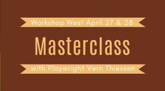 Masterclass - Vern Thiessen.jpg