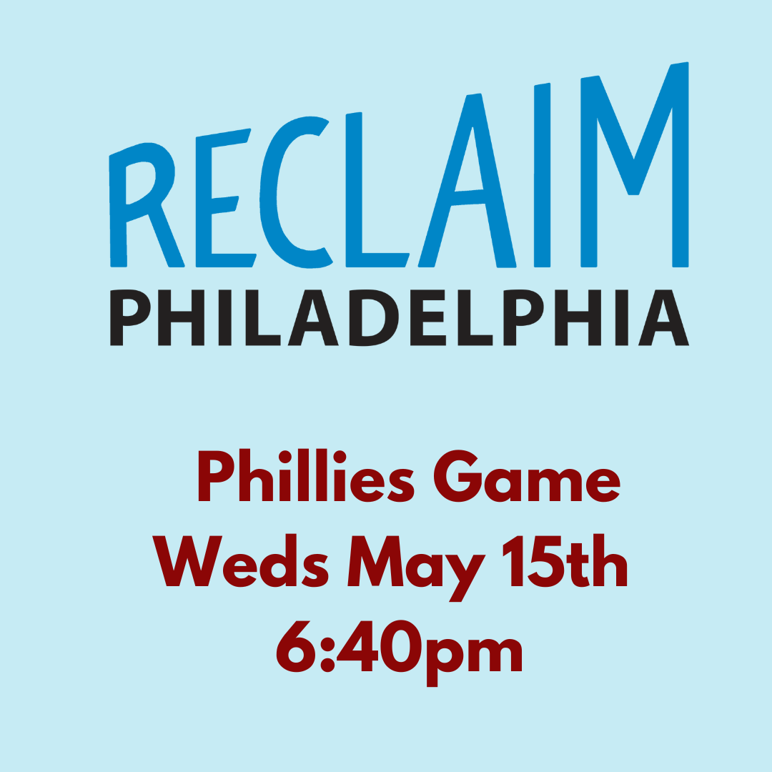 Reclaim Philadelphia Phillies Game!