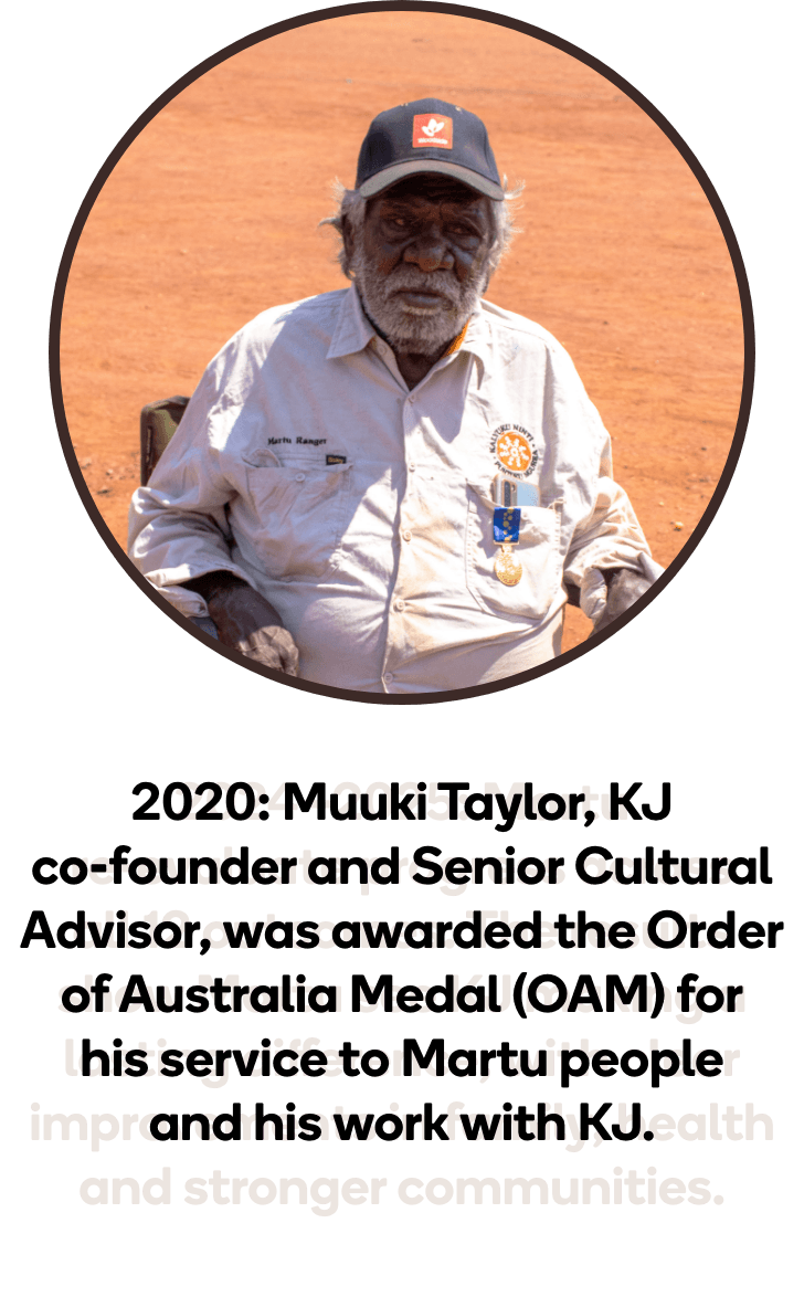 Elder Muuki Taylor, KJ co-founder and Senior Cultural Advisor, awarded the Order of Australia Medal for his service to Martu people and KJ