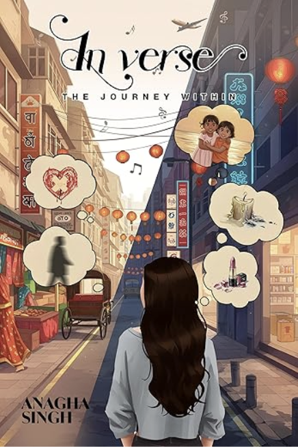 ‘I Contain Multitudes’: Anagha Singh’s In Verse - The Journey Within