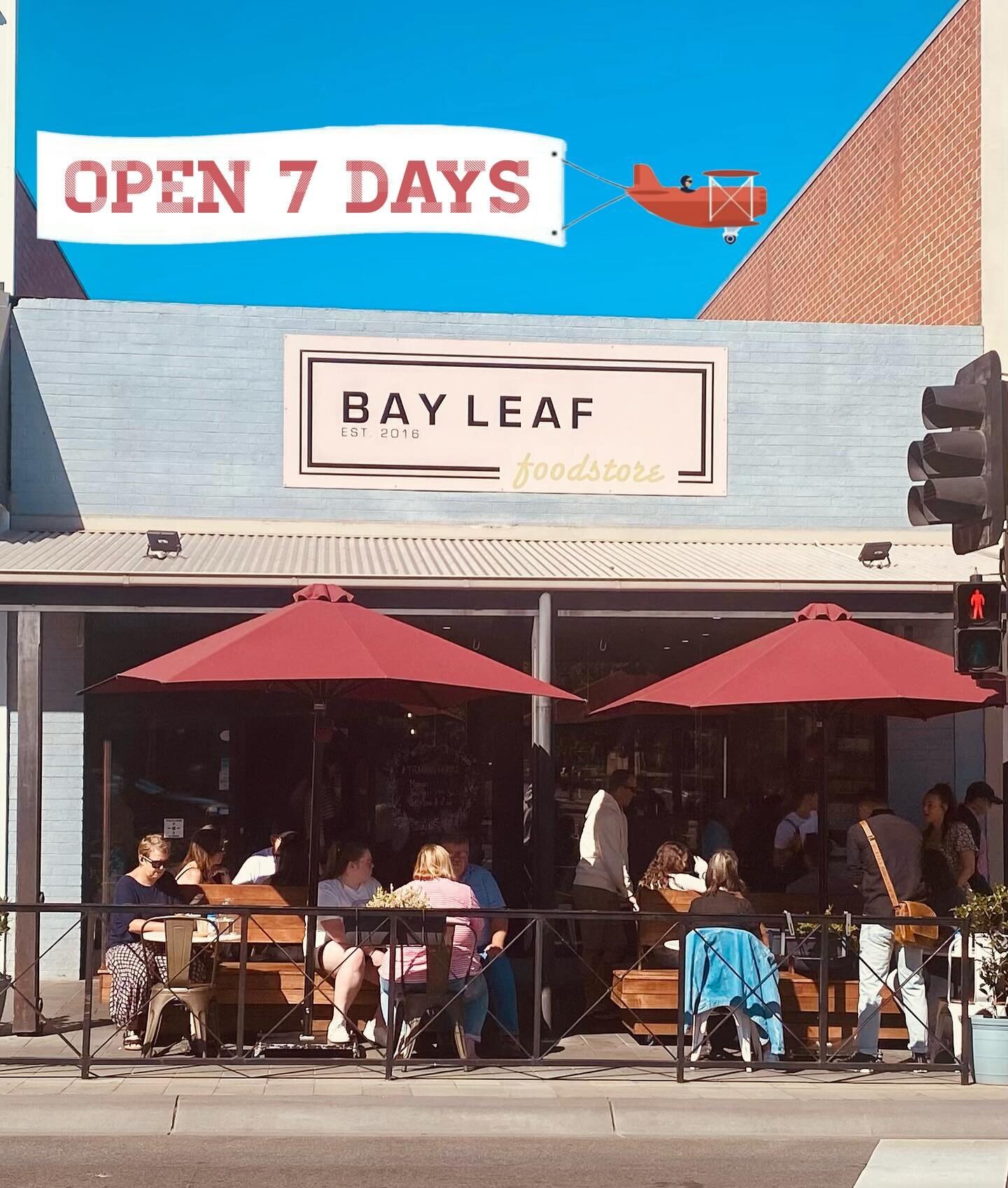 Exciting news!🙌 Yes, BayLeaf is now open 7 DAYS from Monday the 5th of February.  Trading hours Monday-Friday 7.30-3, Saturday/Sunday 8-2