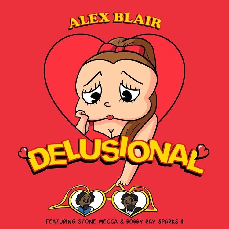 Alex Blair’s newest single, Delusional 