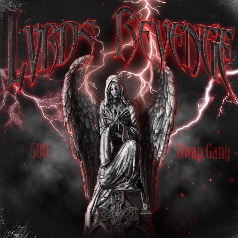 Gwap Lvrd D’s latest release Lvrd’s Revenge