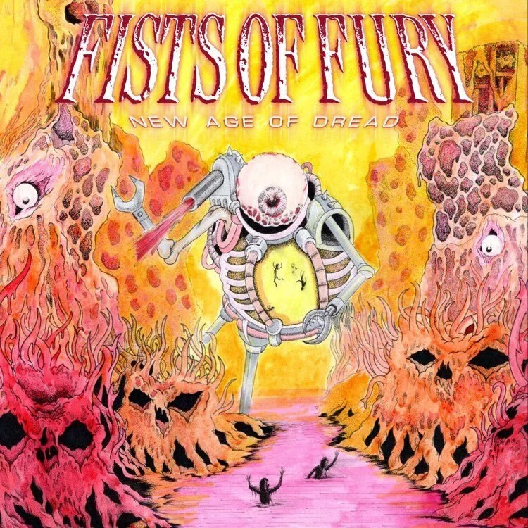 Fists of Fury debut album, New Age of Dread, out now!!