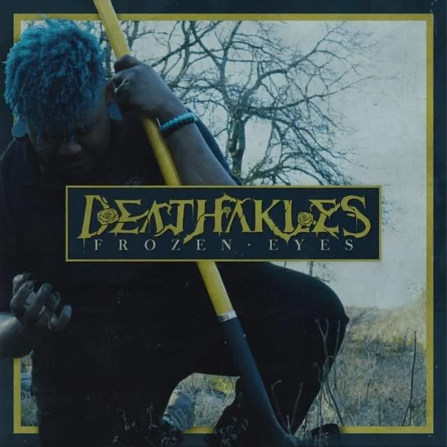 Deathakles- Frozen Eyes