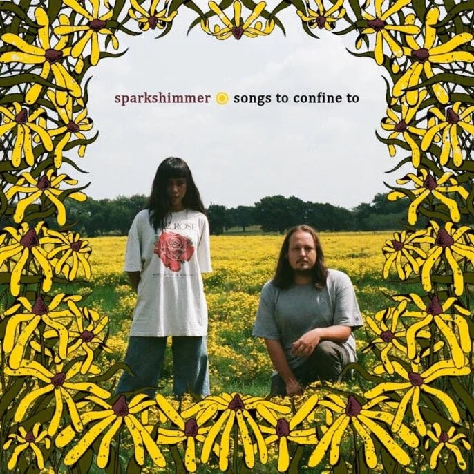 Sparkshimmer- Songs to confine to 