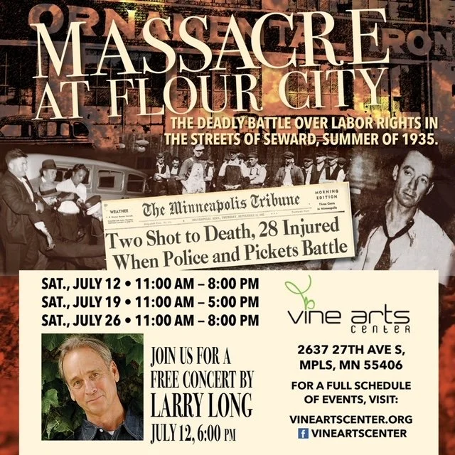 Massacre at Flour City: Labor History Exhibit – July 12, 19 & 26 at Vine Arts Center