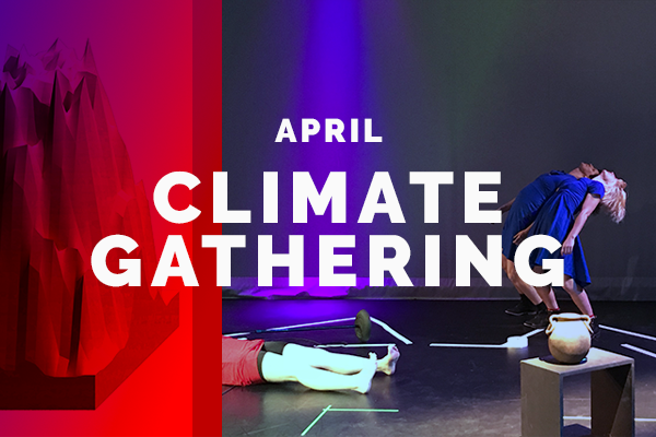 April Climate Gathering