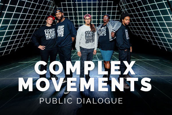 Complex Movements Public Dialogue