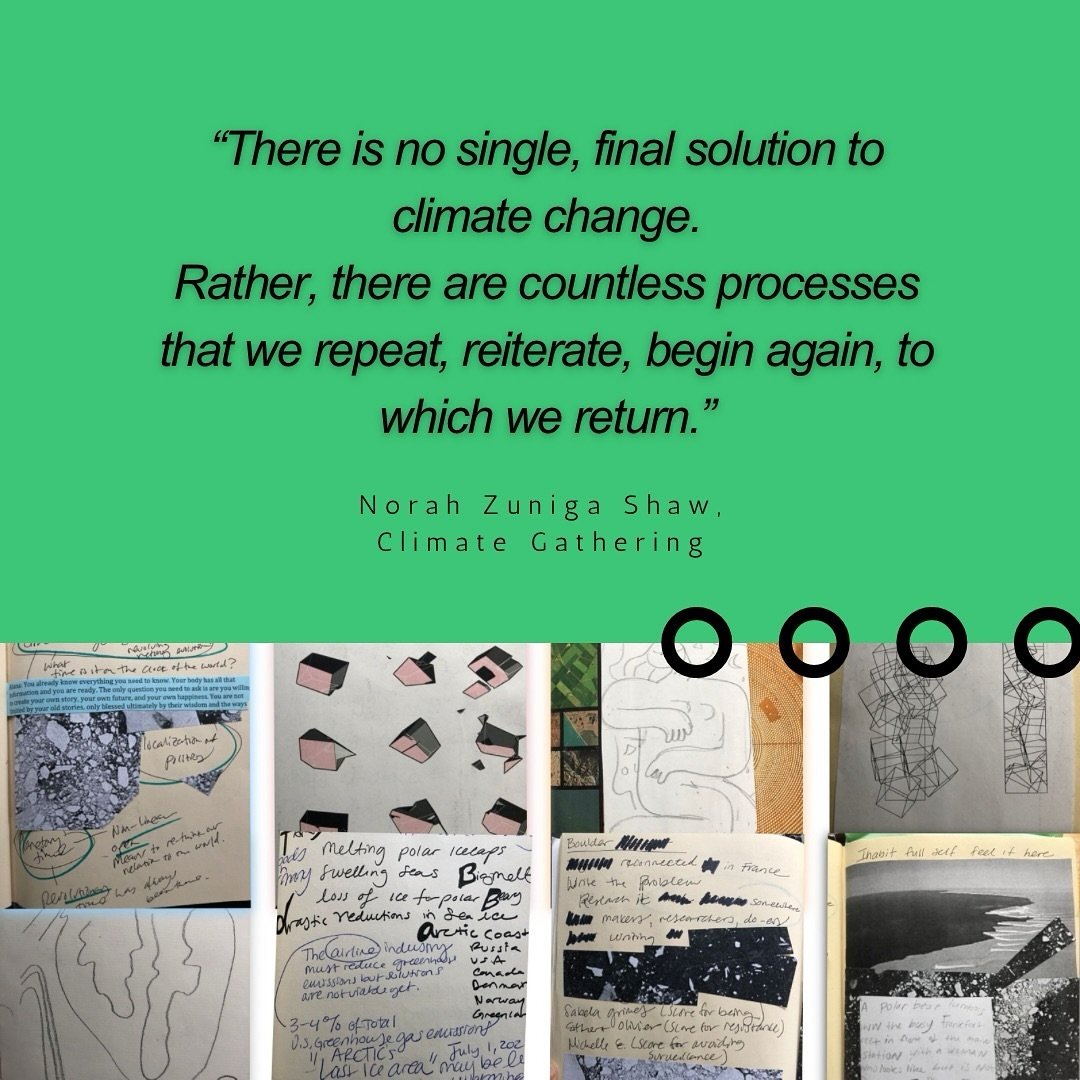 &ldquo;There is no single, final solution to climate change.
Rather, there are countless processes that we repeat, reiterate, begin again, to which we return.&rdquo;

-Climate Gathering

#ClimateGathering #ArtistsForChange #FeelingIntoAction #livable