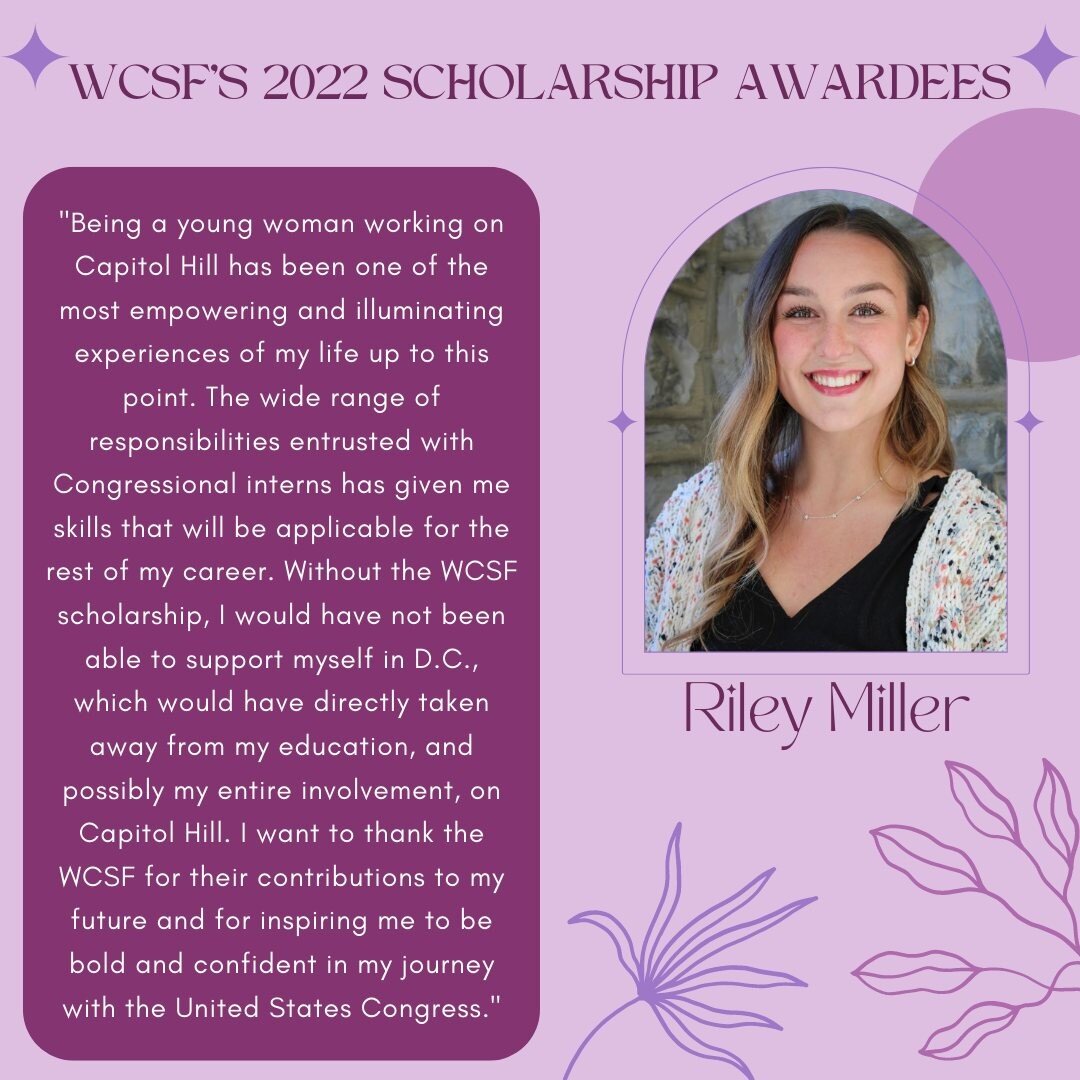 Let's roll out the red carpet for another one of our wonderful awardees of WCSF's 2022 Scholarship: Riley Miller! Riley has had a busy summer interning for Pennsylvania @rep.smucker. At the moment, she is finishing up her Bachelor of Science degree i
