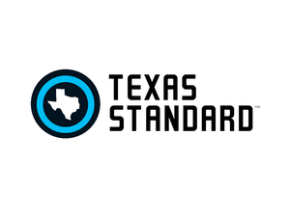 “Texas Standard” Texas Standard