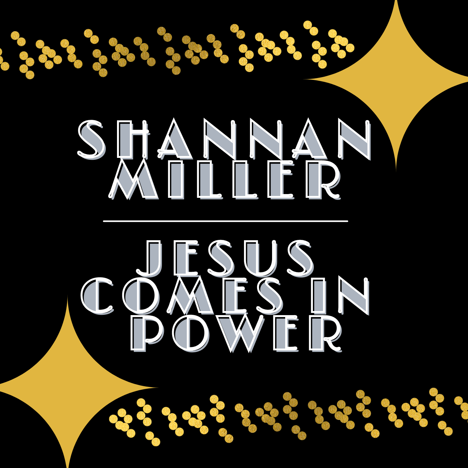 Jesus Comes in Power.png