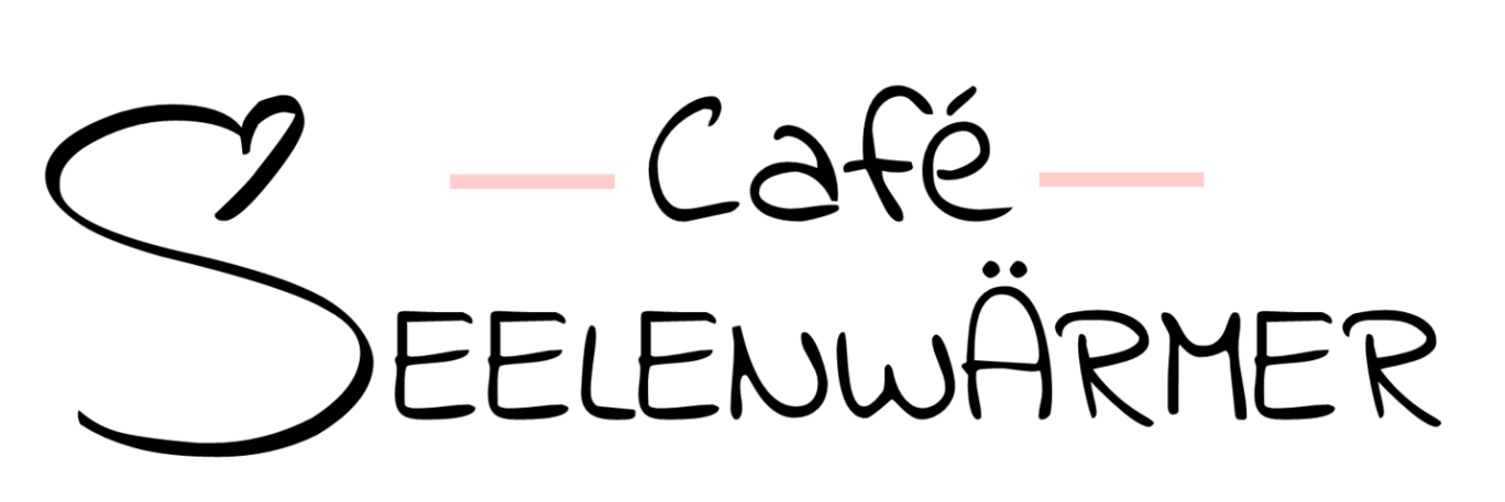 Öffnung ~ Café Seelenwärmer