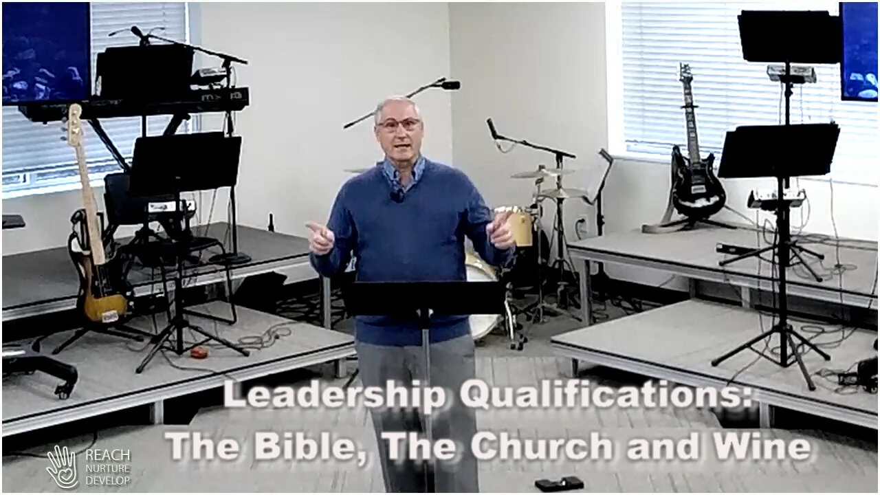 Leadership Qualities: The Bible, The Church and Wine