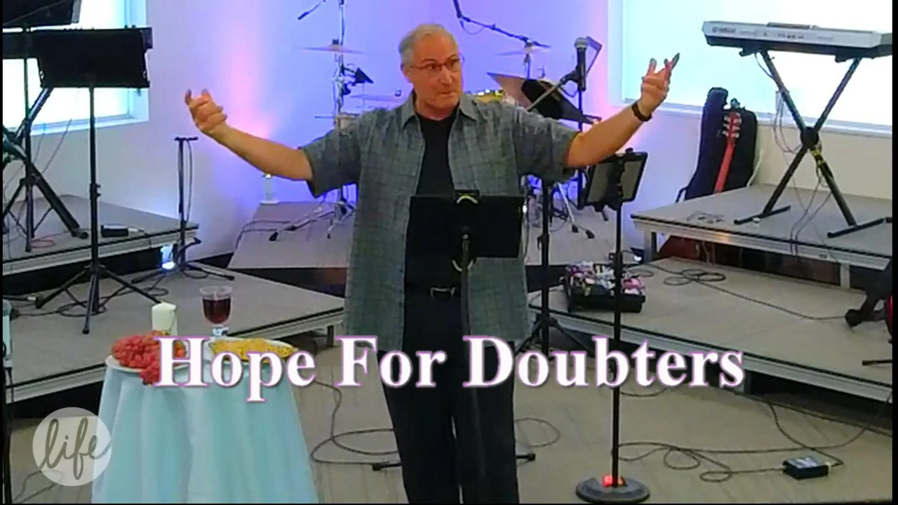 Hope For the Doubters