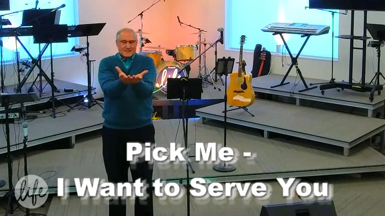 Pick Me - I Want To Serve You