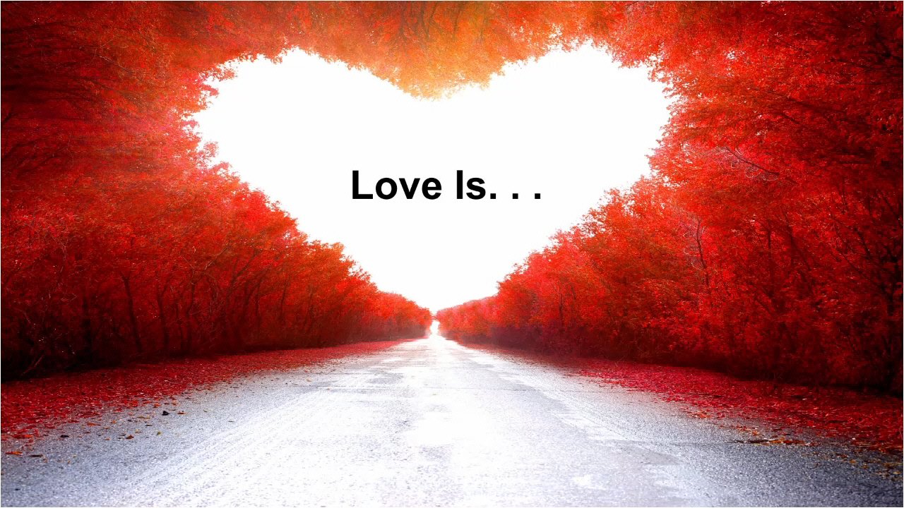 Love Is...