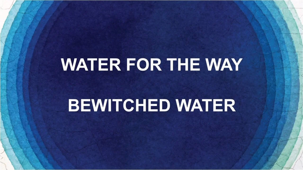Water for the Way - Bewitched Water