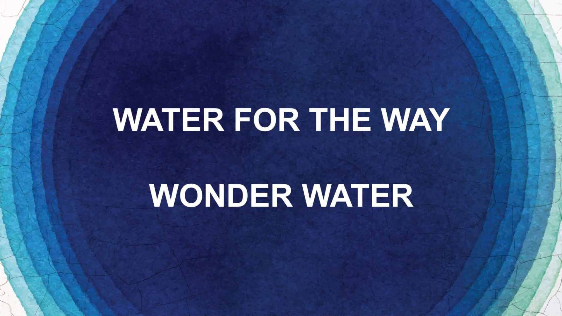 Water for the Way - Wonder Water