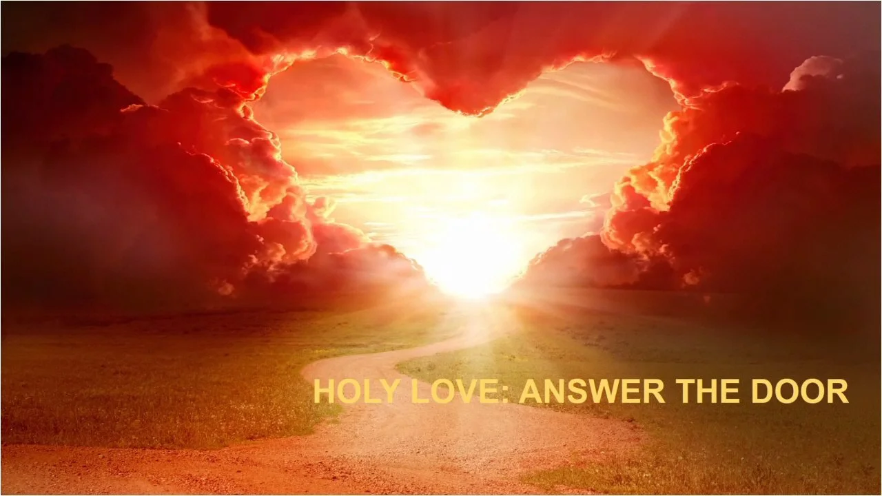 Holy Love : Answer the Door