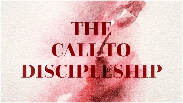 The Call to Discipleship