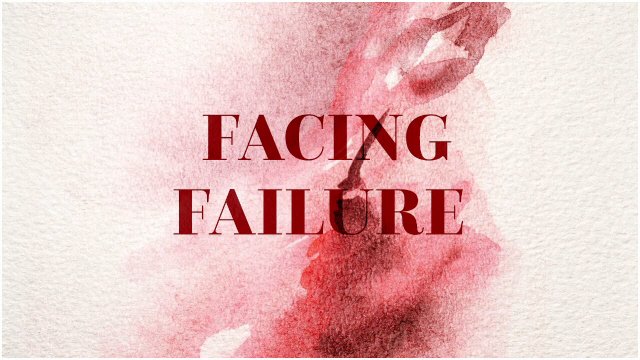 Facing Failure
