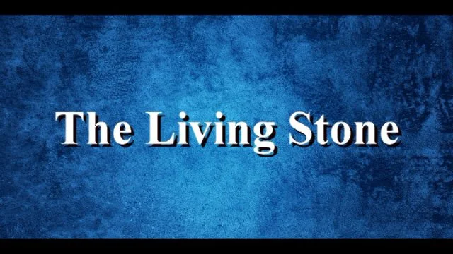 The Living Stone