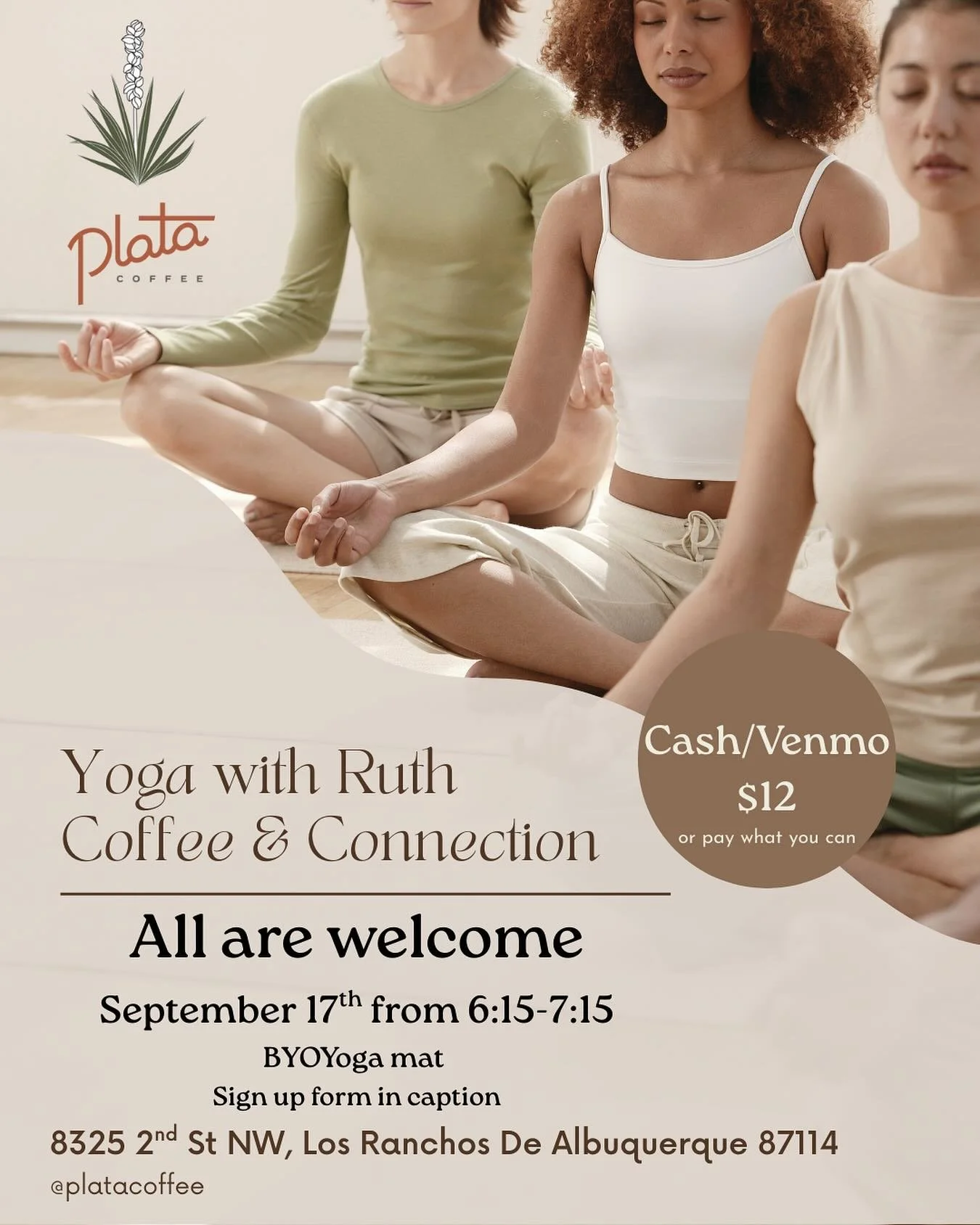 Mark your calendars! Enjoy an evening of coffee and community at Plata with Yoga with Ruth! After class hang out and enjoy a drink as you wind down. Bring a friend and click the link below to sign up! 

https://docs.google.com/forms/d/e/1FAIpQLScYrnj