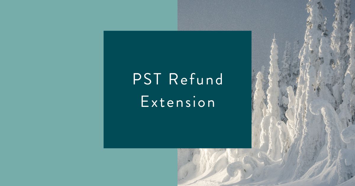 updates-pst-refund-extension-saves-businesses-more-money-tota-news